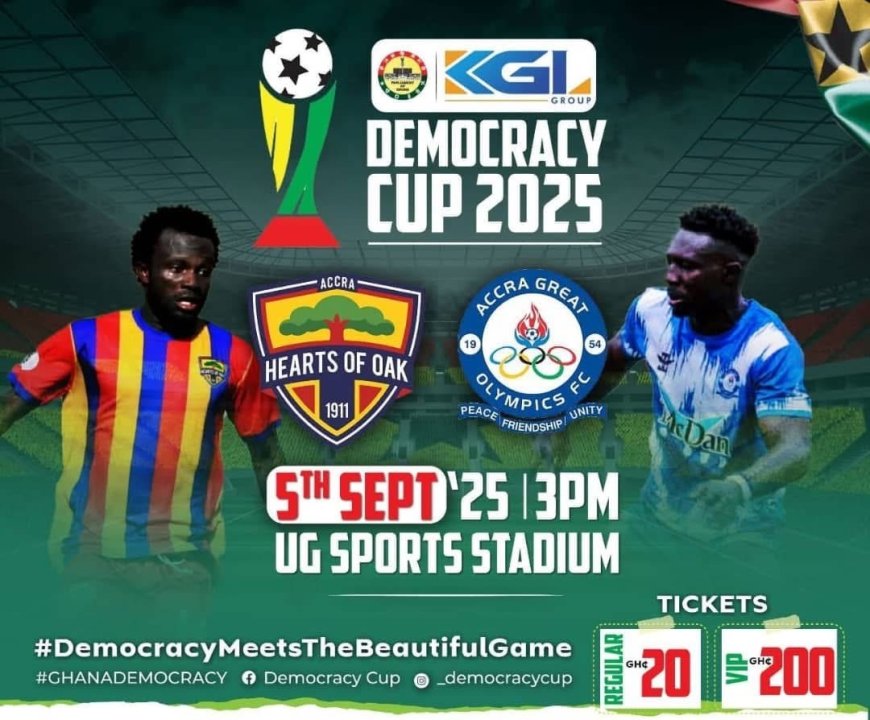 2025 DEMOCRACY CUP: ACCRA HEARTS OF OAK VS ACCRA GREAT OLYMPICS - A RIVALRY TO REMEMBER 