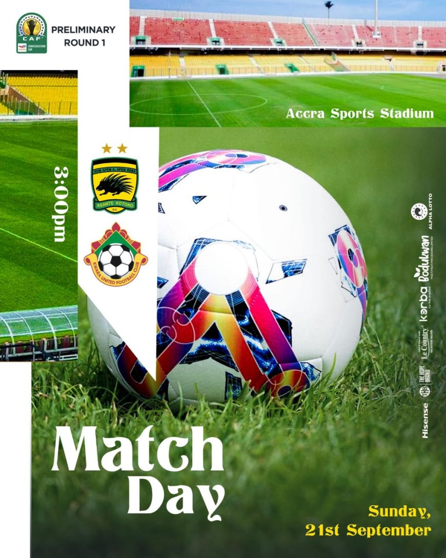 PREVIEW: GHANA’S ASANTE KOTOKO TAKES ON NIGERIA’S KWARA UNITED IN 2025-26 CAF CONFEDERATION CUP OPENER