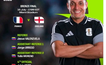 42-YEAR OLD JESUS NOEL VALENZUELA SAEZ TO OFFICIATE THE 2026 FIFA WORLD CUP BRONZE FINAL BETWEEN FRANCE AND ENGLAND